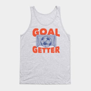 Goal Getter: Funny Soccer Player Tank Top